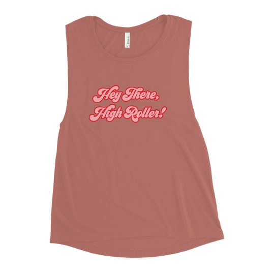 Ladies - High Roller Muscle Tank